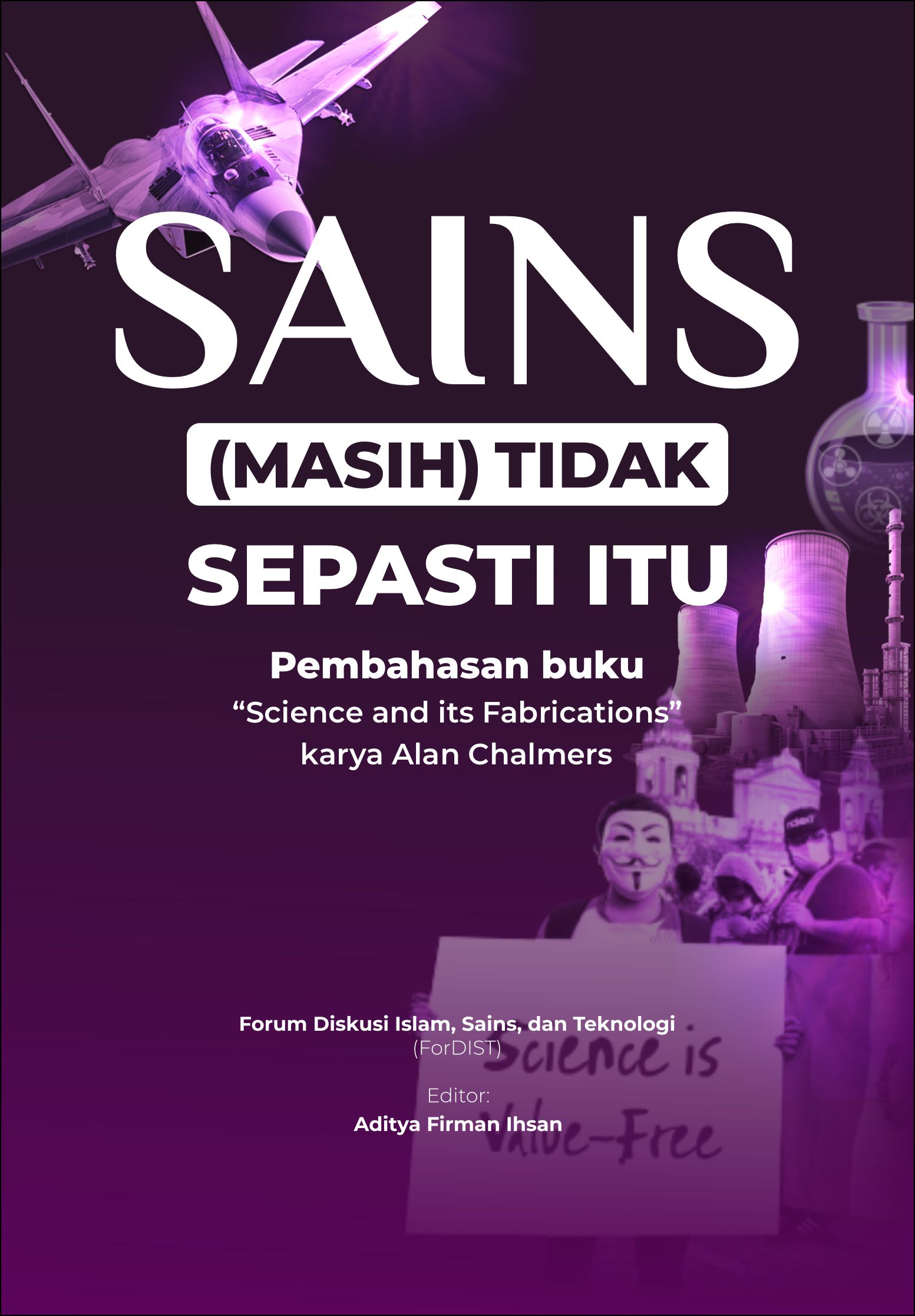 Sains (Masih) Tidak Sepasti Itu