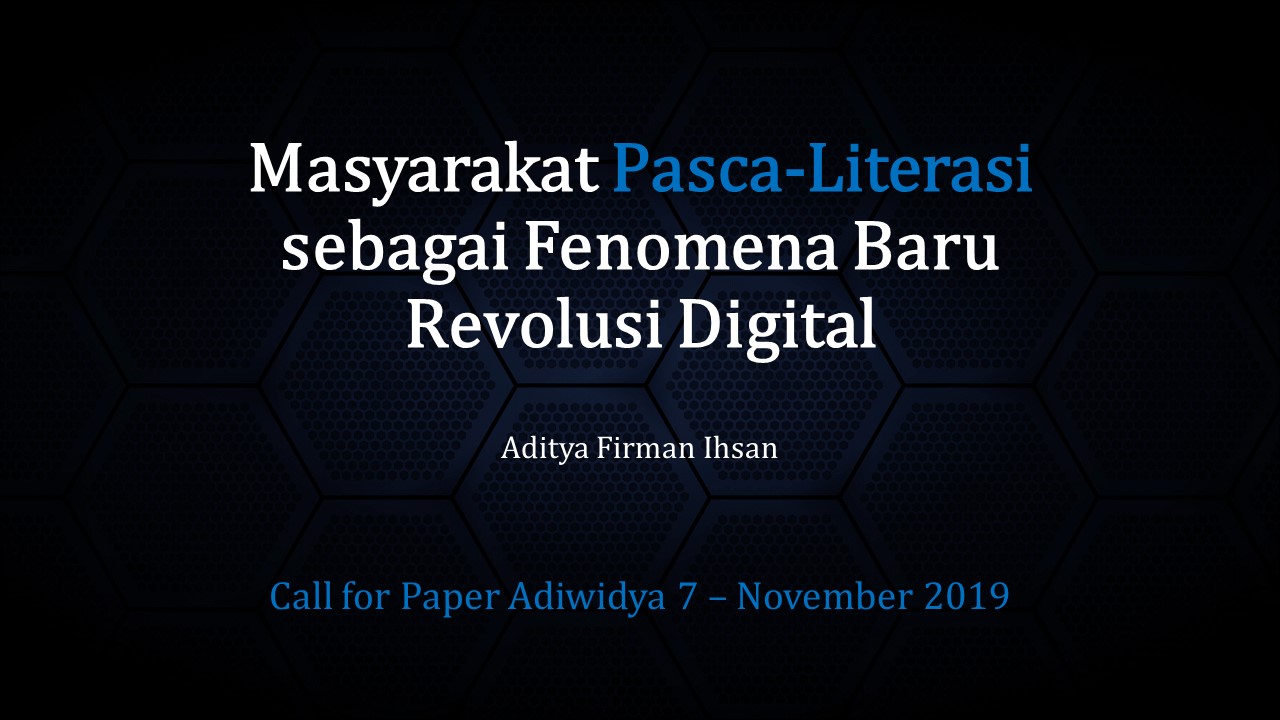 Masyarakat Pasca-Literasi sebagai Fenomena Baru Revolusi Digital