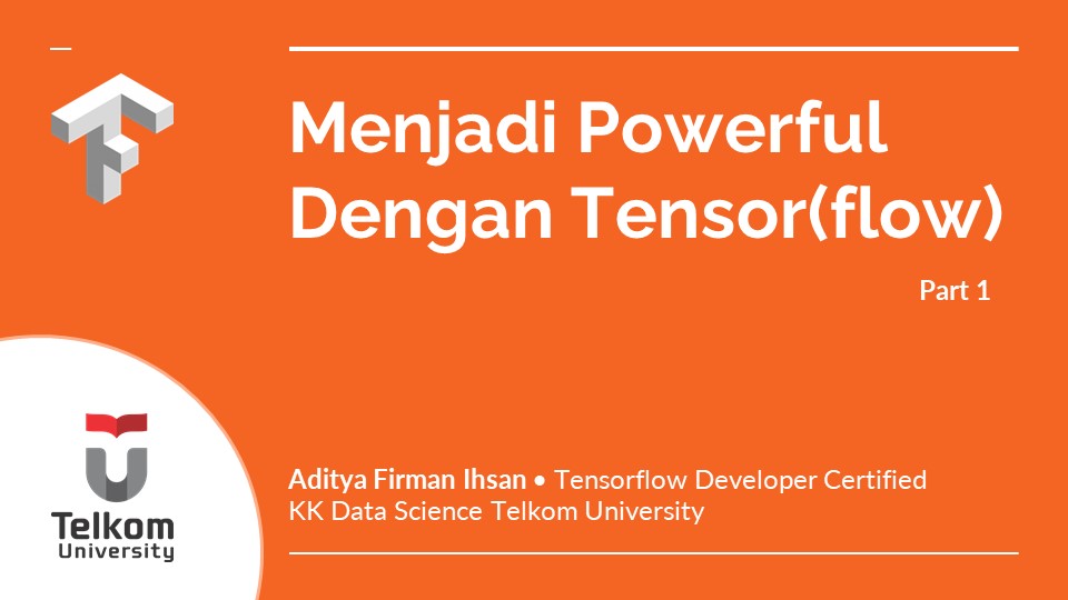 Menjadi Powerful dengan Tensorflow Bag. 1